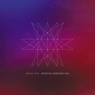  Weightless par Marconi Union : Un paysage sonore méditatif qui embrasse les harmoniques douces et enveloppantes