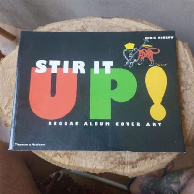  Stir It Up, Une Symphonie Reggae à la Confluence du Rocksteady et du Dub